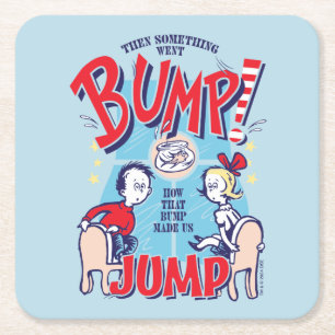 Cat In the Hat   Then Something Went Bump Square Paper Coaster