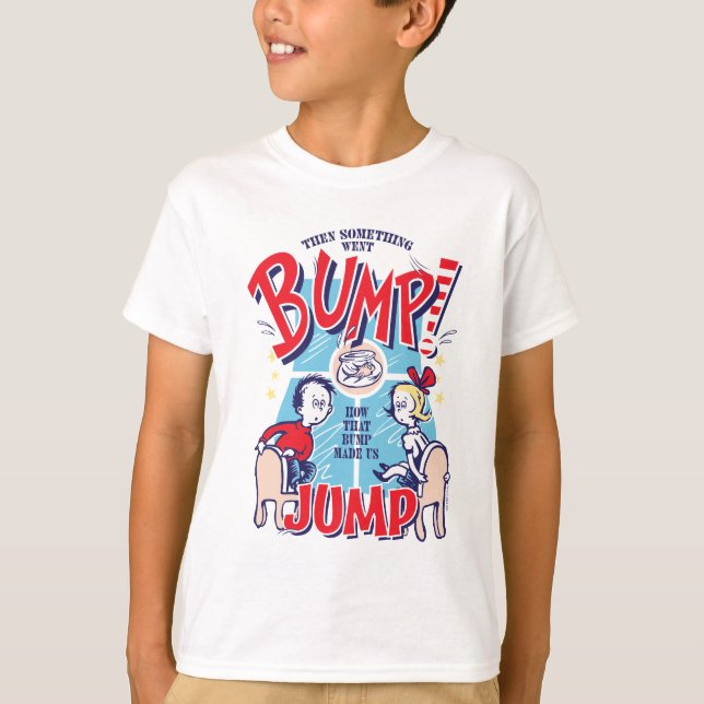 Cat In the Hat | Then Something Went Bump T-Shirt (Front)