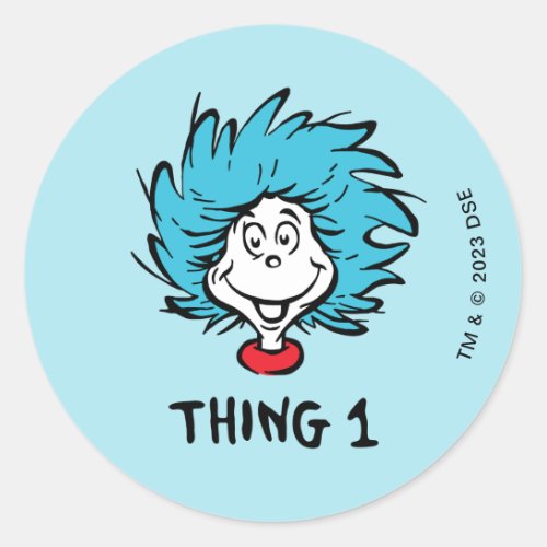 Cat in the Hat  Thing 1 Thing 2 _ Thing 1 Classic Round Sticker