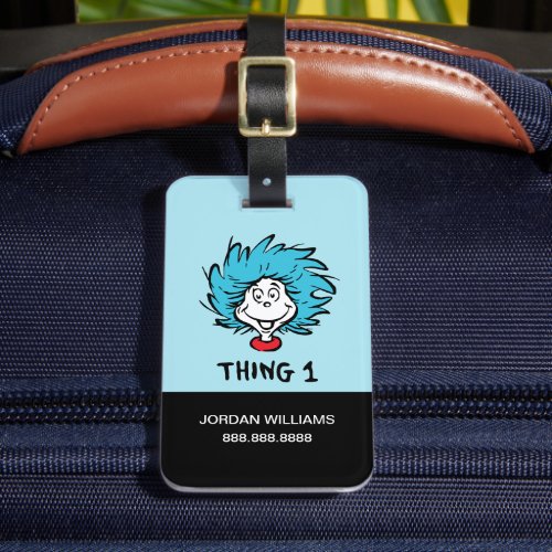 Cat in the Hat  Thing 1 Thing 2 _ Thing 1 Luggage Tag