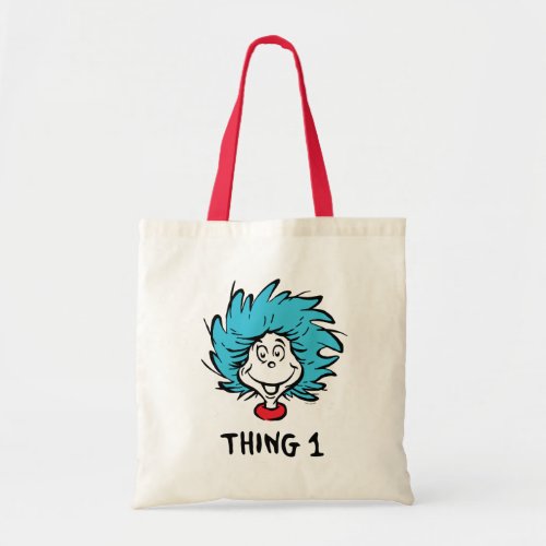 Cat in the Hat  Thing 1 Thing 2 _ Thing 1 Tote Bag