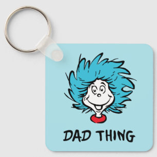 Cat in the Hat   Thing One Thing Two - Dad Thing Keychain