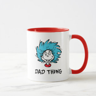 Cat in the Hat Thing One Thing Two - Dad Thing Mug