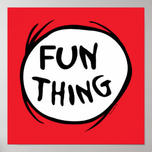 Cat in the Hat Thing One Thing Two - Fun Thing Poster