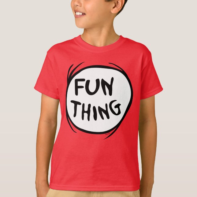 Cat in the Hat | Thing One Thing Two - Fun Thing T-Shirt (Front)