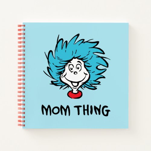 Cat in the Hat  Thing One Thing Two _ Mom Thing Notebook