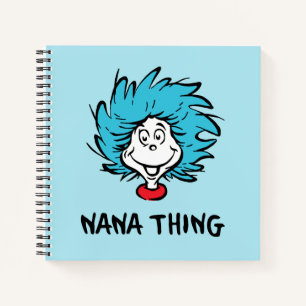 Cat in the Hat Thing One Thing Two - Nana Thing Notebook