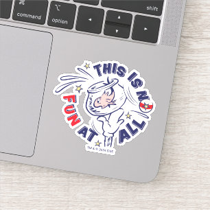 Cat In the Hat This Is Not Fun At All Sticker