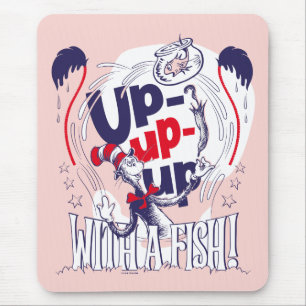 Cat In the Hat Up-Up-Up With A Fish Mouse Pad