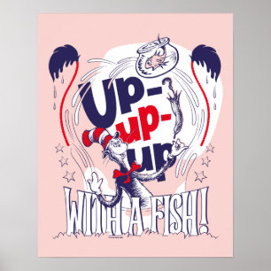 Cat In the Hat Up-Up-Up With A Fish Poster