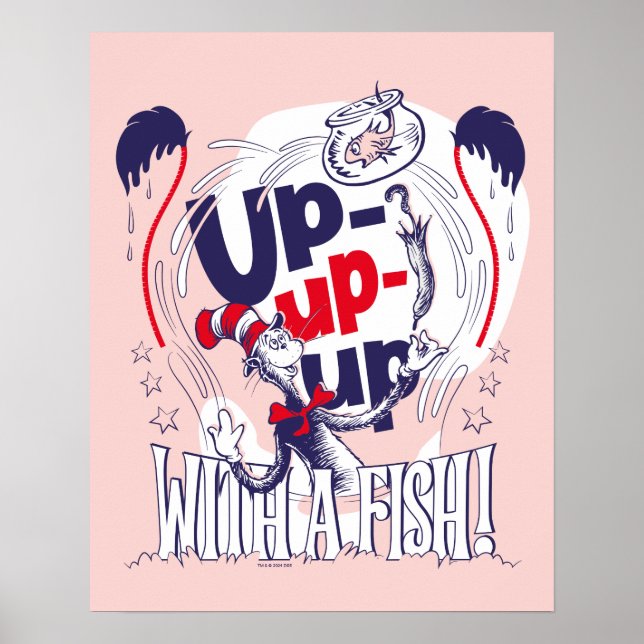 Cat In the Hat | Up-Up-Up With A Fish Poster (Front)