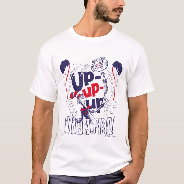 Cat In the Hat | Up-Up-Up With A Fish T-Shirt (Front)