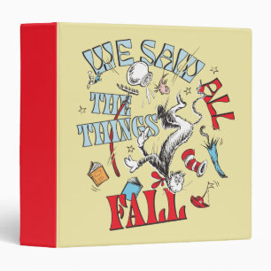 Cat In the Hat   We Saw All the Things Fall 3 Ring Binder