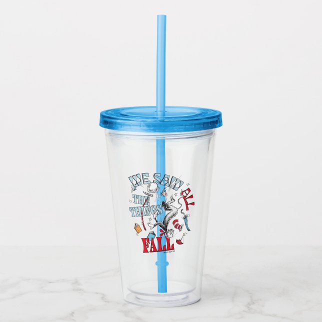 Cat In the Hat | We Saw All the Things Fall Acrylic Tumbler (Front)