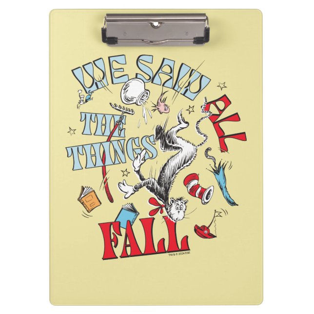 Cat In the Hat | We Saw All the Things Fall Clipboard (Front)