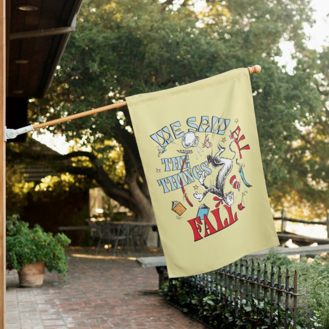 Cat In the Hat | We Saw All the Things Fall House Flag (In SItu)
