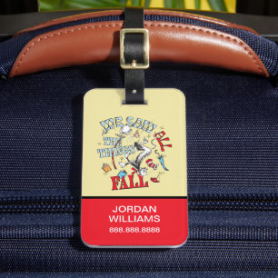 Cat In the Hat We Saw All the Things Fall Luggage Tag