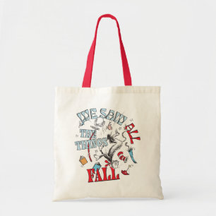 Cat In the Hat   We Saw All the Things Fall Tote Bag