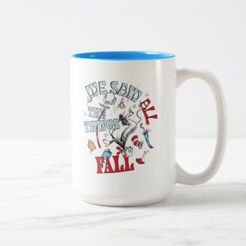 Cat In the Hat  We Saw All the Things Fall Two_Tone Coffee Mug