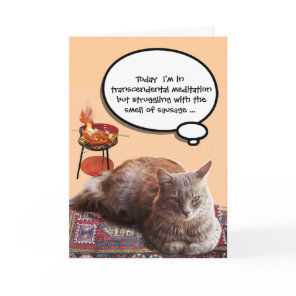 CAT IN TRANSCENDENTAL MEDITATION , FATHER'S DAY CARD