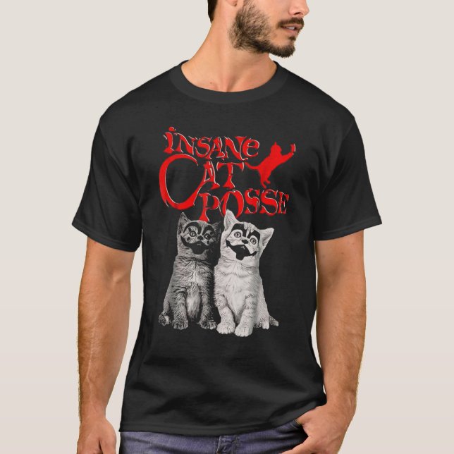 Cat Insane Cat Posse T-Shirt (Front)
