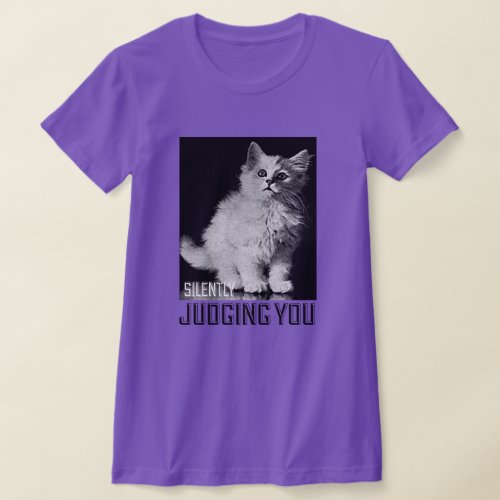 Cat is Silently Judging You T_Shirt