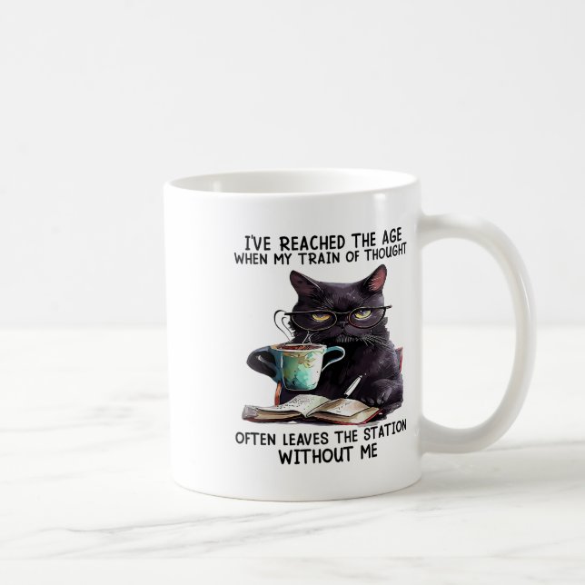 Cat I've Reached The Age When My Train Of Thought  Coffee Mug (Right)