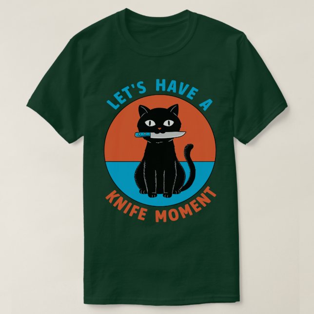 Cat knife moment T-Shirt (Design Front)