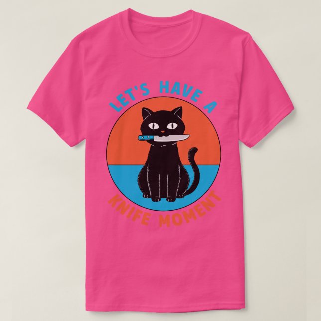 Cat knife moment T-Shirt (Design Front)