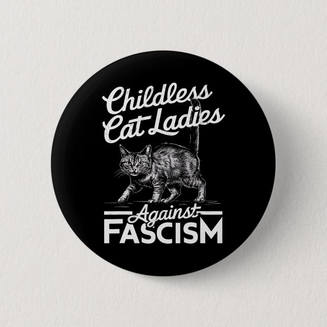 Cat Ladies Against Fascism Proud Feminist  Button (Front)