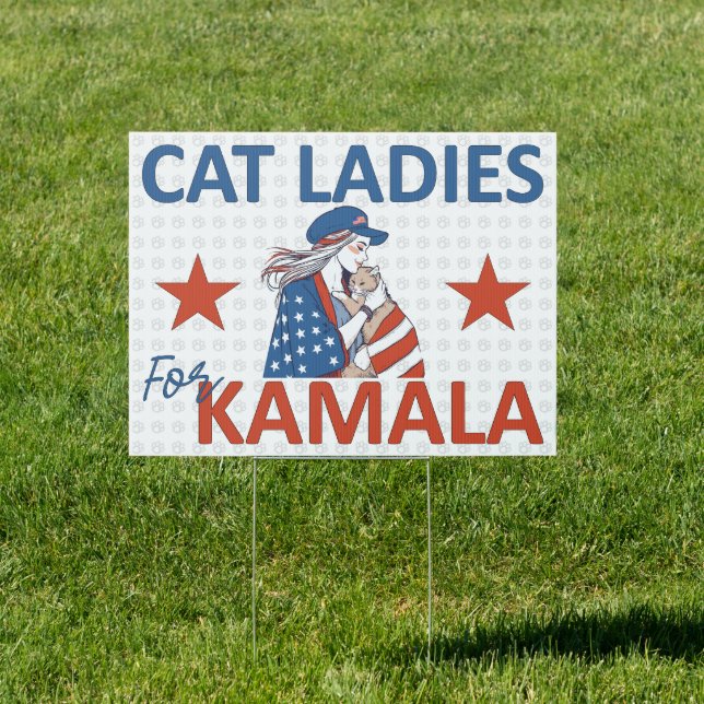 Cat Ladies for harris 2024 election, kamala  Sign (Insitu)