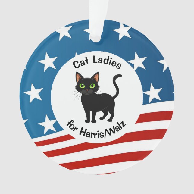 Cat Ladies for Harris/Walz Design Acrylic Ornament (Front)