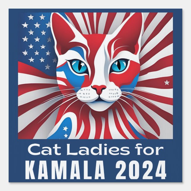 Cat Ladies for Kamala 2024 Democrat Sign (Front)
