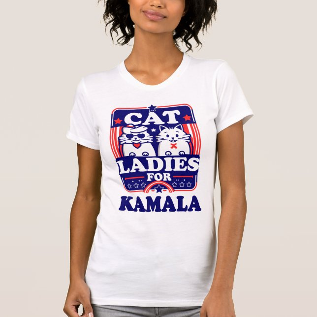 Cat Ladies for Kamala Fun Fierce Political Design T-Shirt (Front)