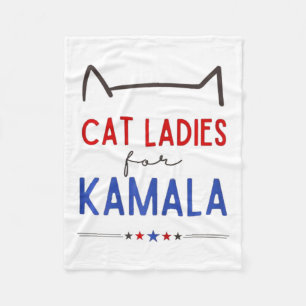 Cat Ladies For Kamala Funny Cat Lover  Fleece Blanket