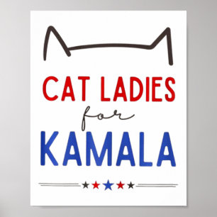 Cat Ladies For Kamala Funny Cat Lover  Poster