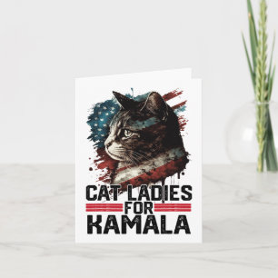 Cat Ladies For Kamala Harris Funny Cat 2 Card