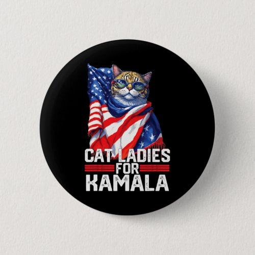 Cat Ladies For Kamala Harris Funny Cat  Button