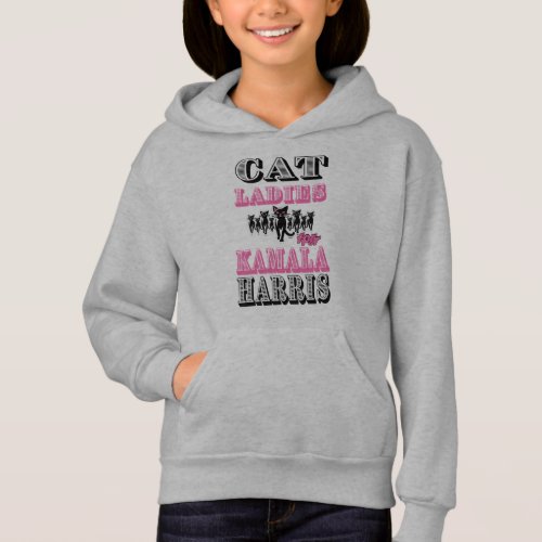 Cat ladies for Kamala Harris Hoodie