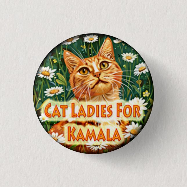 Cat Ladies For Kamala Political Button (Front)