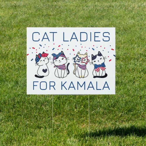 Cat Ladies for Kamala Yard Sign