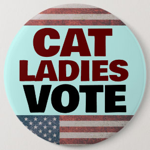 CAT LADIES VOTE BUTTON BUTTONS