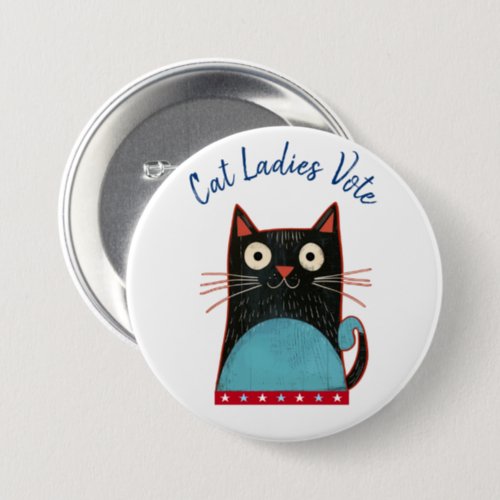 Cat Ladies Vote Script Rustic Bold Cute Patriotic Button