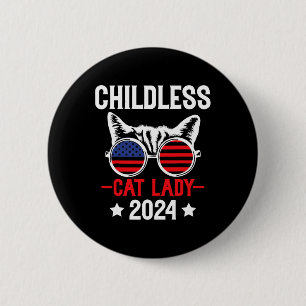 Cat Lady 2024 Funny Political Elections Democrat 5 Button