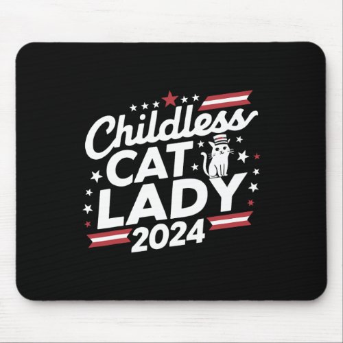 Cat Lady 2024 Funny Political Elections Democrat  Mouse Pad