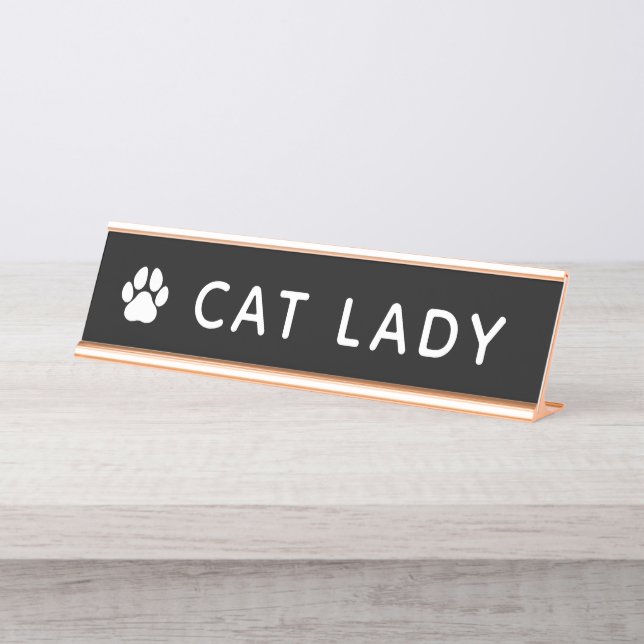 Cat Lady Desk Name Plate (Front)