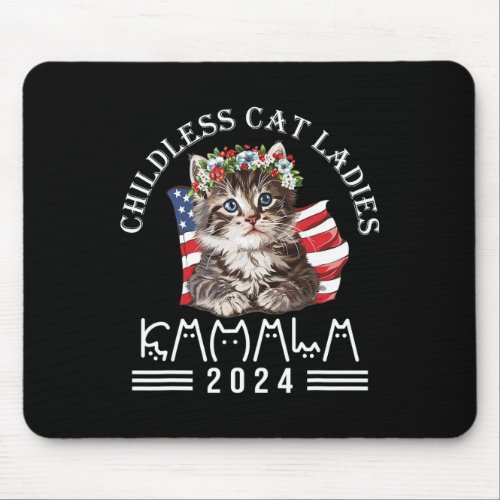 Cat Lady Fun Childless Cat Ladies 2024  Mouse Pad