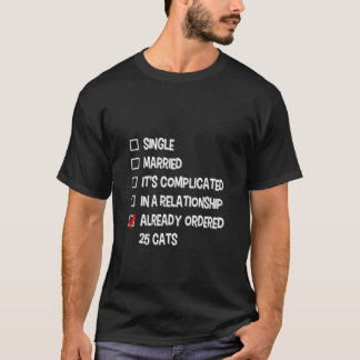 Cat Lady Relationship Status Funny Singles Humor D T-Shirt
