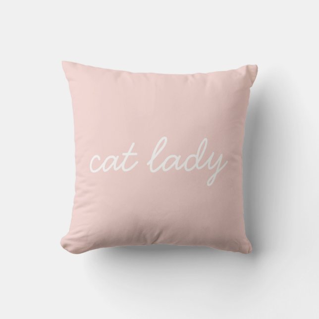 Cat Lady Simple Modern Script Lettering Blush Pink Throw Pillow (Front)
