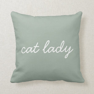 Cat Lady Simple Modern Script Lettering Sage Green Throw Pillow
